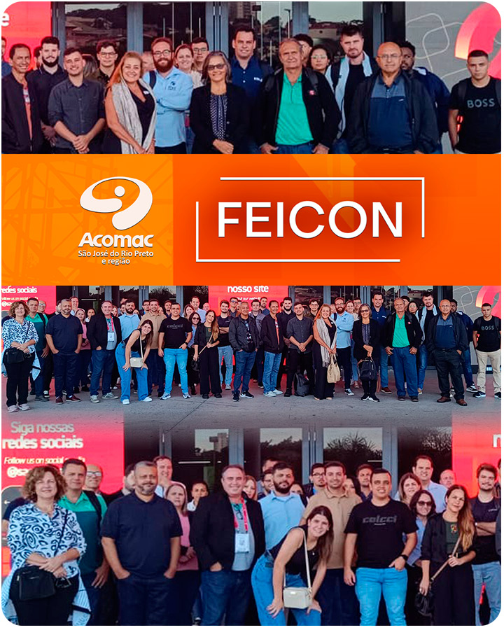 Acomac Rio Preto marca presença com seus associados na Feicon 2025 - Inovações tecnológicas, estabelecer conexão e fortalecimento de parcerias