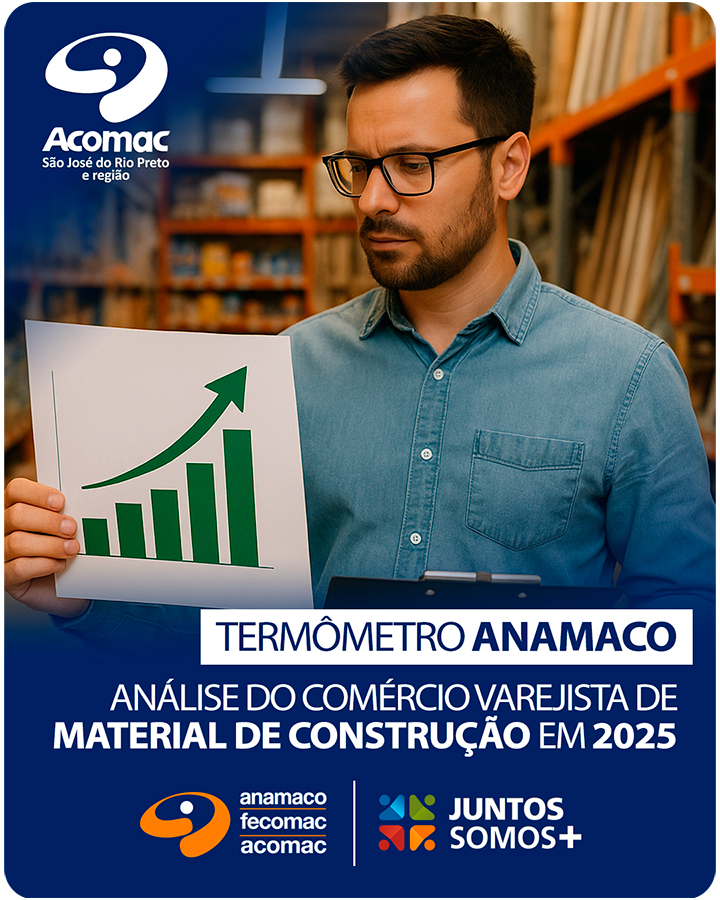 Análise do varejo de Material de Construção em 2025 - Termômetro Anamaco – Análise Setorial