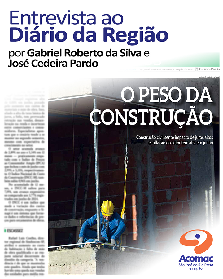 Construção Civil em Alerta: Entrevista com Lideranças do Setor em São José do Rio Preto - Juros elevados e inflação crescente prejudicam o setor!