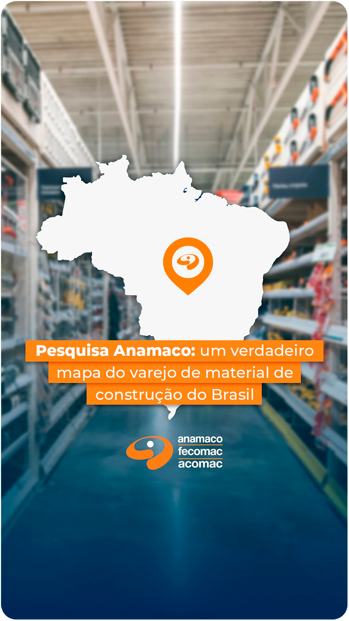 Pesquisa Anamaco pode ser adiquirida por indústrias - Dados exclusivos e estratégicos do varejo de Material de Construção