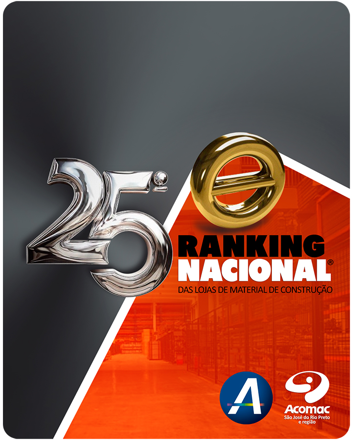 Pesquisa do Ranking Nacional das Lojas de Material de Construção - Revista Anamaco comemora 25 anos do projeto